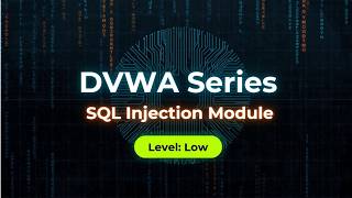 DVWA Complete Tutorials 2026 (Damn Vulnerable Web Application):SQL Injection Module | Low