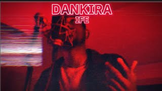 Ife - Dankira - \