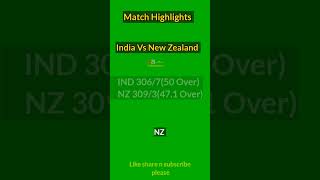 India Vs New Zealand Match ODI Highlights