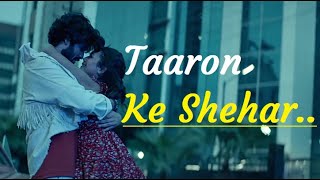 Taaron Ke Shehar (Lyrics) Jubin Nautiyal, Neha Kakkar, Sunny K | Jaani |Bhushan Kumar|Arvindr Khaira
