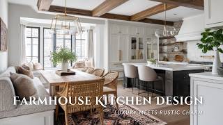 Luxury Meets Rustic Charm | Stunning Farmhouse Kitchen Design Trends