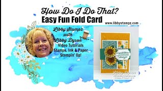 Easy Fun Fold using Celebrate Sunflowers Bundle