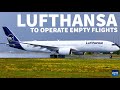 Lufthansa To Operate Empty Flights