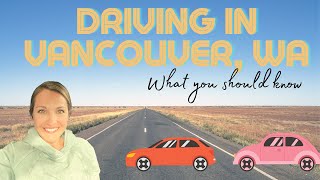 Driving in Vancouver WA | Insights from a local
