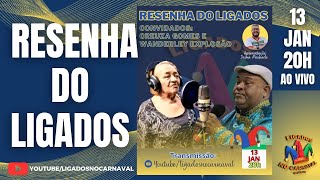 RESENHA DO LIGADOS - COM CREUZA GOMES E WANDERLEY EXPLOSÃO