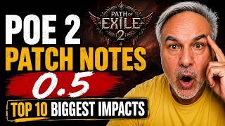 POE 2 Patch Notes Top 10 Biggest Impacts!