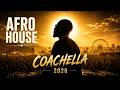 AFRO HOUSE 2026 MIX 🌴 COACHELLA VIBES | BLACK COFFEE STYLE | MELODIC AFRO HOUSE