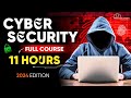 Cyber Security Full Course for Beginners in 11 Hours - 2024 Edition