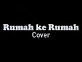 Hindia - Rumah Ke Rumah (Cover and Lyrics)