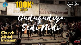 Church Street Invasion | Gudugudiya Sedi Nodo | The Raghu Dixit Project