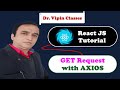 React Tutorial #41  AXIOS GET Request in React | Dr Vipin Classes