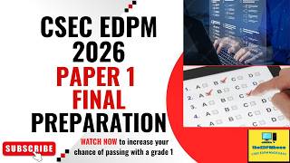 CSEC EDPM 2026 Paper 1 Final Preparation