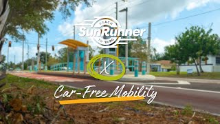 SunRunner Highlights: Car-Free Mobility | St. Pete, FL