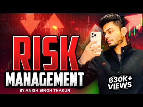 Risk Management || Secrets that no one wants to tell retail traders || Anish Singh Thakur