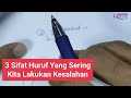 3 Sifat Huruf Yang Sering Kita Lakukan Kesalahan