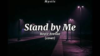 Boyce Avenue - Stand by Me (lyrics)
