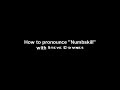 How to Pronounce Numbskill with Steve Downes