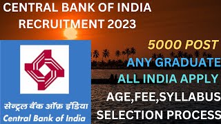 Central Bank of India Recruitment 2023| Central Bank Of India Apprentice 2023|