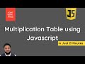 Multiplication Table using JavaScript