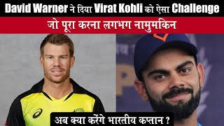 David Warner Challenges Virat Kohli to shaves off his head