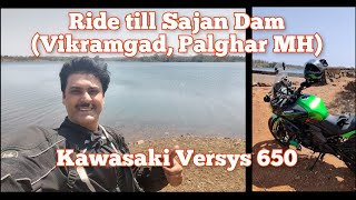 Ride till Sajan Dam Vikramgad - Kawasaki Versys 650 | Mumbai Weekend Gateway #kawasakiversys