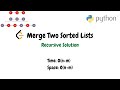 Merge Two Sorted Lists | Python Recursion Solution