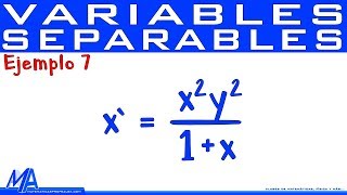 Ecuaciones diferenciales de Variables Separables | Ejemplo 7