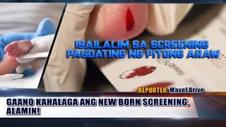 KAHALAGAHAN NG NEW BORN SCREENING