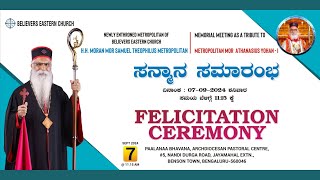 Felicitation Ceremony | H. H. Moran Mor Samuel Theophilus Metropolitan | Believers Eastern Church