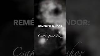 Reményik Sándor: Csak egymáshoz