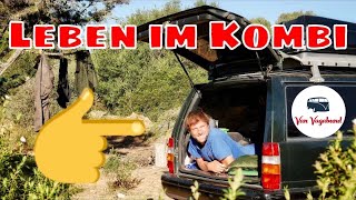 Leben im Auto - ganz EINFACH und ohne UMBAU - Leben im Kombi Volvo 940