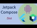 Android Jetpack Compose Slot Implementation | Beginner Tutorial