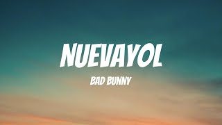 BAD BUNNY - NUEVAYoL (Letra / Lyrics)