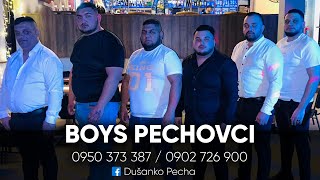 BOYS PECHOVCI  -  Bijal tute nadživav