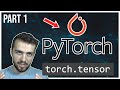 PyTorch Course (2022), Part 1: Tensors