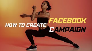Learn Basic Facebook Campaign Creation 2023-2024