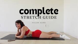 Complete Stretching Guide Beginner Intermediate Follow Along