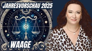 Jahresvorschau 2025 Waage  - diese Themen laufen einfach großartig