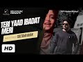 Teri Yaad Ibadat Meri | Hashmat Sultana X Sultana Khan | Waseem Mumtaz | Latest Punjabi Songs 2024