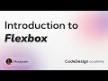 Introduction to Flexbox | CodeDesign Academy