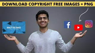 How To Download Copyright Free Images + Png Image In 2021 | Royalty Free Images For YouTube (Hindi)