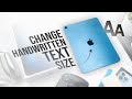 How to Increase or Decrease the Size of Hand Written Text on iPad (tutorial)