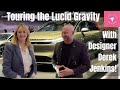 Lucid Gravity Designer Derek Jenkins Shows Us What's Special About This Luxury 3-row Electric SUV