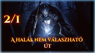 (HALÁL NÉKÜL) Dark Souls II Scholar of the First Sin (Próba #2/1)