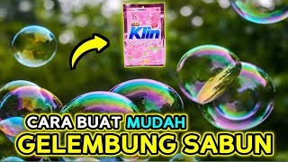 cara membuat gelembung sabun dari soklin