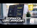 How To Build A Stopwatch Using JavaScript | JavaScript Project