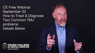 What’s that Clicking? How to Evaluate, Diagnose and Treat Two of the Most Common TMJ Problems.