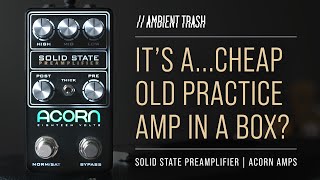 Acorn Amps - Solid State Preamplifier // Peavey Decade-Inspired Preamp Pedal