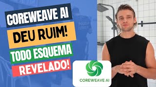 CoreWeave AI é Pirâmide? Será que é Seguro Investir na CoreWeave AI CA Inteligencia Artificial?