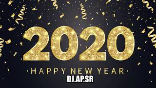 เพลงแดนซ์ต้อนรับปีใหม่ 2020 HAPPY NEW YEAR 2020 PARTY DANCE MUSIC REMIX  BY [ DJ.AP.SR ]